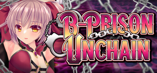 B-PRISON UNCHAIN PC端 官中高清版